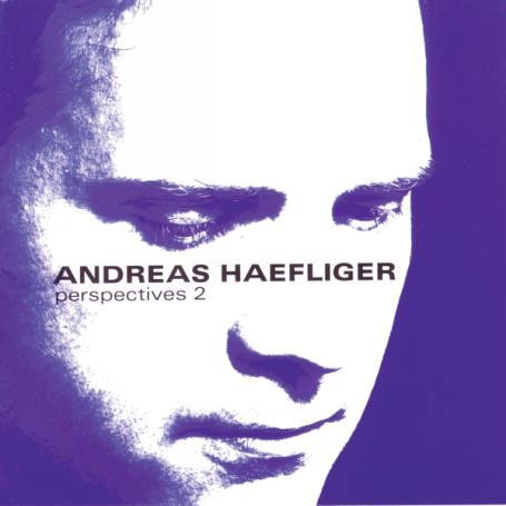 Perspective 2 - Andreas Haefliger - Musikk - AVIE - 0822252208221 - 1. februar 2006