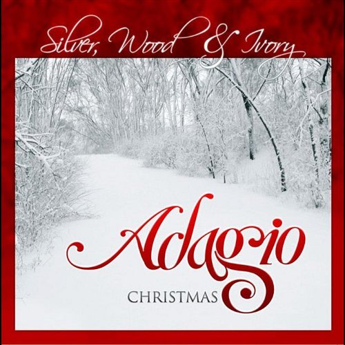 Cover for Silver Wood &amp; Ivory · Adagio Christmas (CD) (2011)