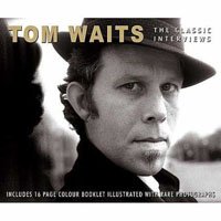 Cover for Tom Waits · Tom Waits - Classic Interview (CD) (2007)