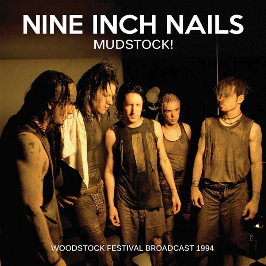 Cover for Nine Inch Nails · Mudstock! (CD) (2016)