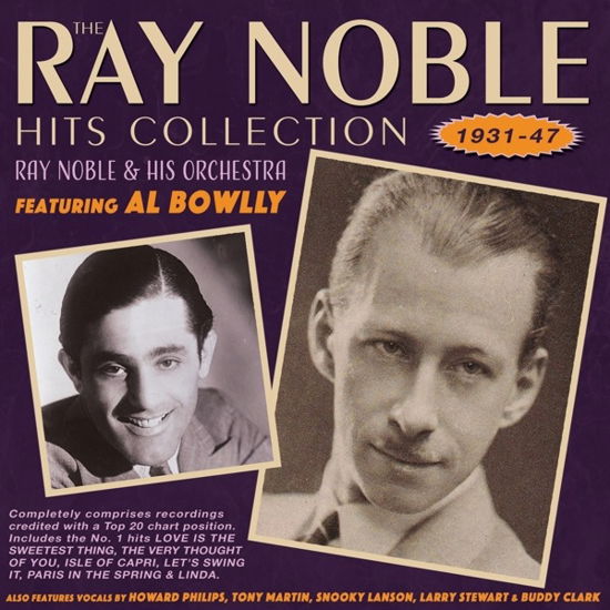The Ray Noble Hits Collection 1931-47 - Ray Noble & His Orchestra - Musik - ACROBAT - 0824046331221 - 9. august 2019