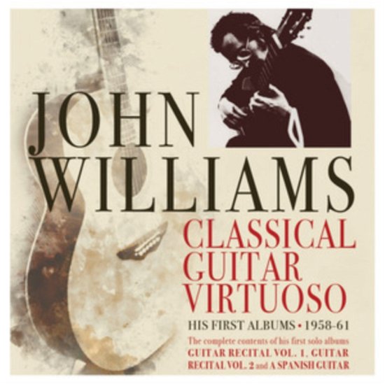 Cover for John Williams · Classical Guitar Virtuoso: Early Years 1958-61 (CD) (2022)