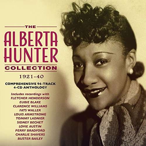 The Alberta Hunter Collection 1921-40 - Alberta Hunter - Música - ACROBAT - 0824046711221 - 3 de fevereiro de 2017