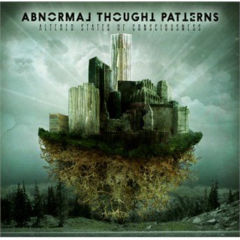 Cover for Abnormal Thought Patterns · Altered States Of Consiousness (CD) (2015)