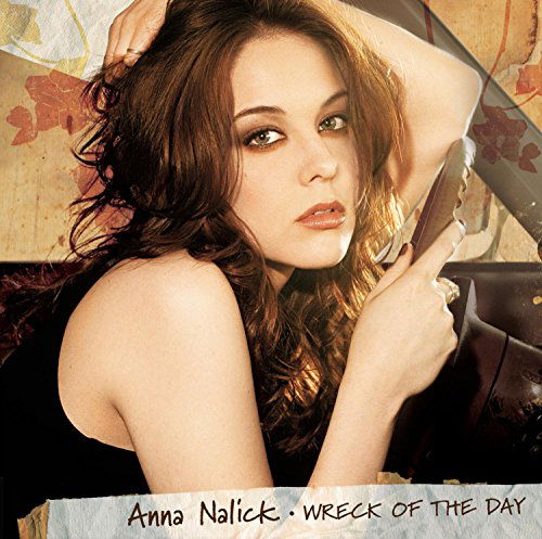 Cover for Anna Nalick · Anna Nalick-wreck Of The Day (CD) [Bonus Tracks edition] (2015)