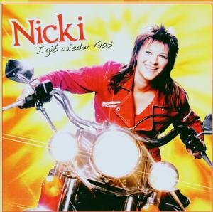 Cover for Nicki · I Gib Wieder Gas (CD) (2006)