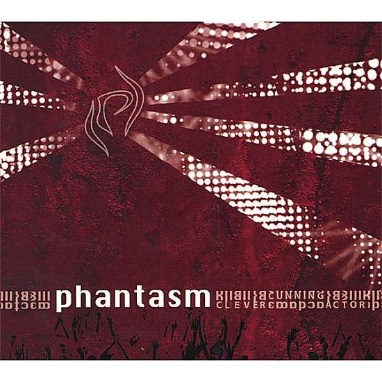 Cover for Phantasm · Clever Cunning Actor (CD) (2006)