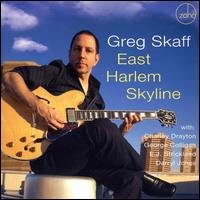 Cover for Gregg Skaff · Gregg Skaff - East Harlem Skyline [us Import] (CD)