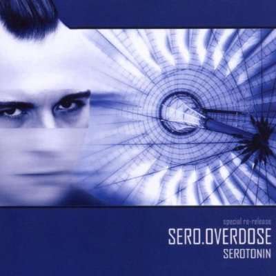 Cover for Sero.overdose · Sero.overdose-serotonin (CD) (2005)