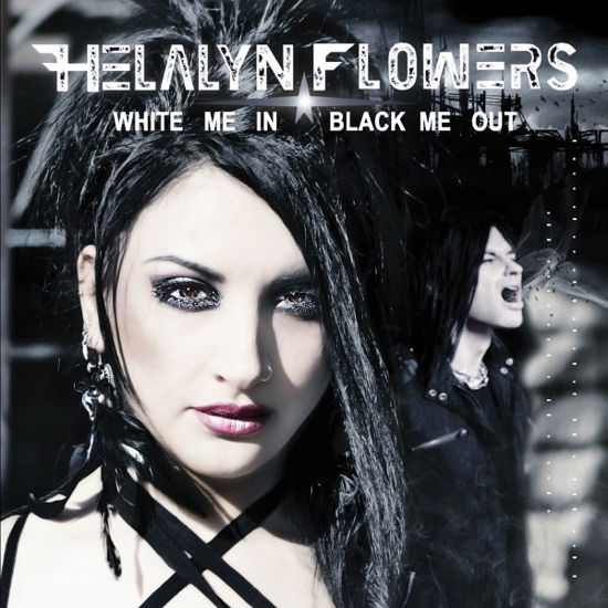 Cover for Helalyn Flowers · White Me In/Black Me Out (CD) [Limited edition] (2013)