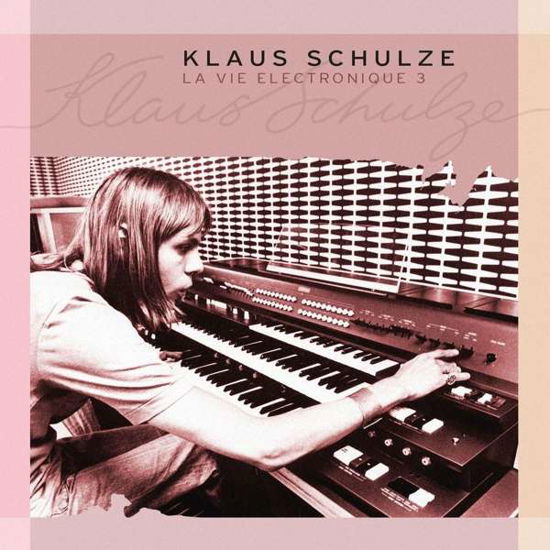 La Vie Electronique 3 - Klaus Schulze - Musikk - MIG - 0885513001221 - 29. november 2019