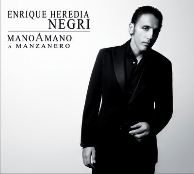 Cover for Enrique Heredia Negri · Mano A Mano: A Manzanero (CD) (2015)