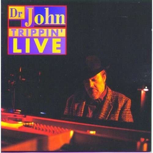 Trippin' Live - Dr John - Musiikki - THE BICYCLE MUSIC - 0886919998221 - tiistai 1. heinäkuuta 2014