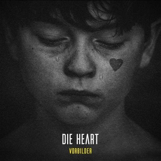 Die Heart · Vorbilder (CD) (2019)