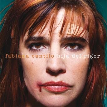 Cover for Fabiana Cantilo · Hija Del Rigor (CD) (2007)