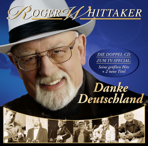 Cover for Roger Whittaker · Danke Deutschland: Meine Grossten Hits (CD) (2011)