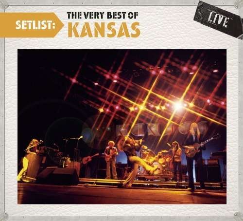 Cover for Kansas · Setlist: the Very Best of Kansas Live (CD) [Remastered edition] [Digipak] (2010)