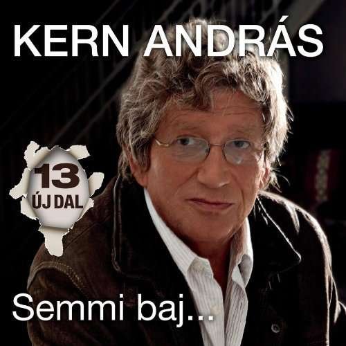Cover for Andras Kern · Semmi Baj (CD) (2010)