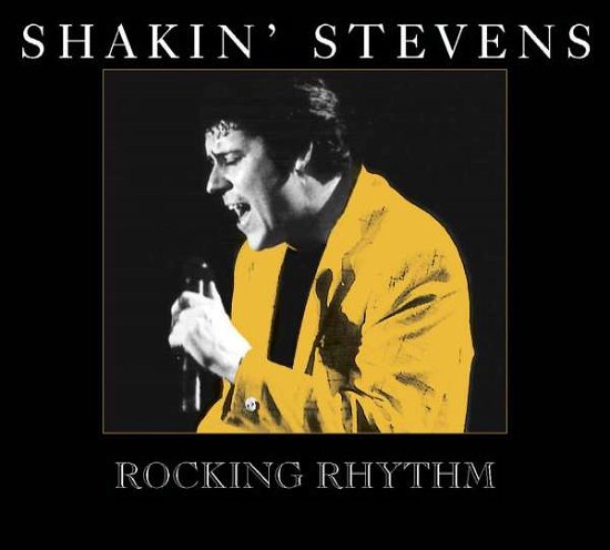 Cover for Shakin' Stevens · Rocking Rhythm (CD) (2011)