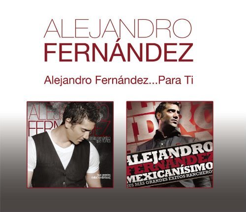 Cover for Alejandro Fernandez · Alejandro Fernandez Para Ti (CD) [Remastered edition] [Box set] (2011)