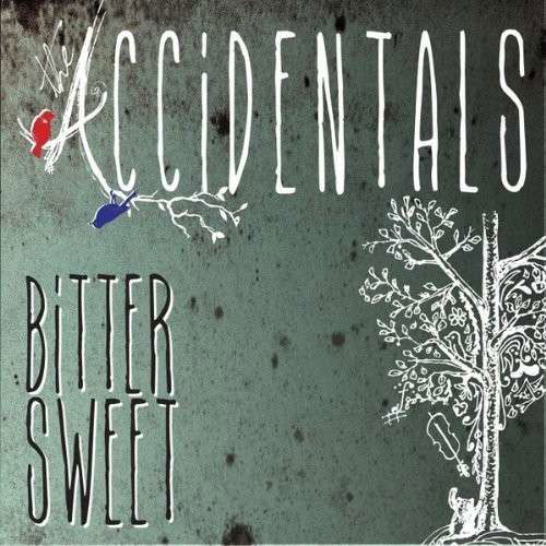Cover for Accidentals · Bittersweet (CD) (2013)