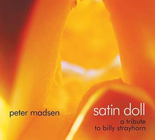 Cover for Peter Madsen · Satin Doll: Tribute to Billy Staryhorn (CD) (2017)