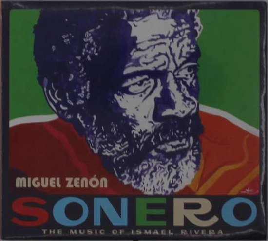 Cover for Miguel Zenon · Sonero: The Music Of Ismael Rivera (CD) (2019)