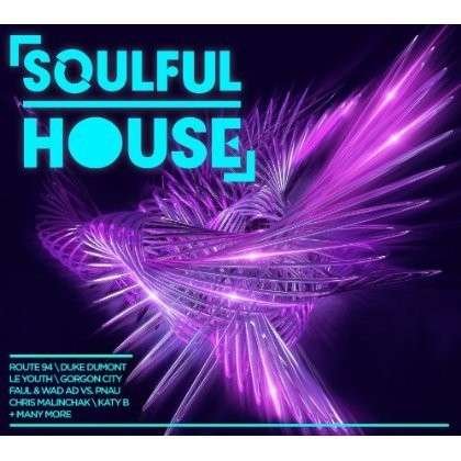 Cover for Various Artists · Soulful House (CD) [Digipack] (2016)
