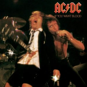 Cover for AC/DC · If You Want Blood Youve Got It (CD) (2014)