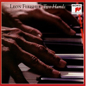 Cover for Leon Fleisher · Two Hands (CD) (2015)