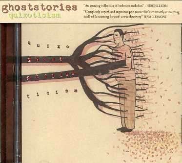 Cover for Ghost Stories · Quixotocism (CD) (2008)