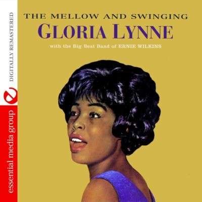 Cover for Gloria Lynne · The Mellow and Swinging (CD) (2012)
