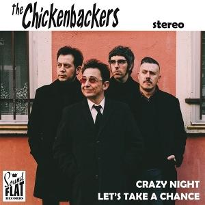 Cover for Chickenbackers · Crazy Nights / Let's Take A Chance (LP) (2021)