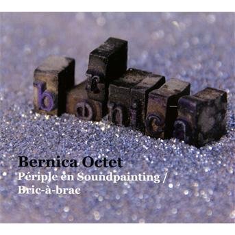 Cover for Bernica Octet · Periple - Bric A Brac (CD)