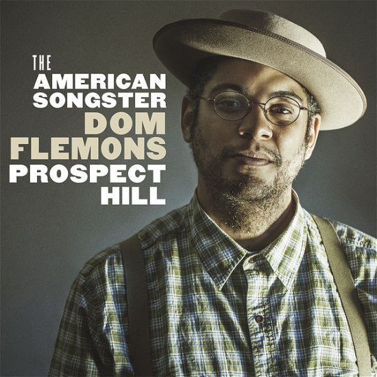 Prospect Hill - Dom Flemons - Musik - Dixiefrog - 3149028068221 - 26. marts 2015