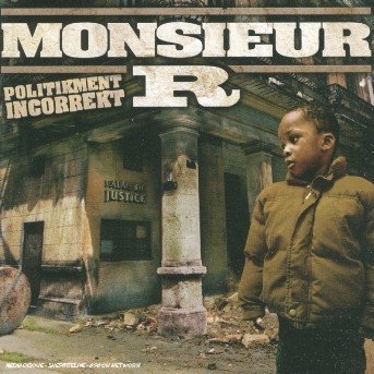 Cover for Monsieur R · Politiquement incorrect (CD)