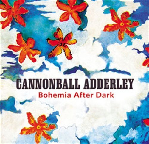 Cover for Cannonball Adderley · Bohemia After Dark (CD) [Digipak] (2007)