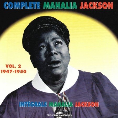 Cover for Mahalia Jackson · Integrale Vol. 2: 1947-1950 (CD) (2018)