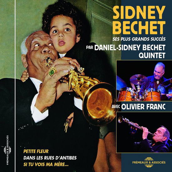 Ses Plus Grands Succes - Daniel Sidney Bechet Quintet / Franc - Music - FRE - 3561302850221 - February 1, 2014