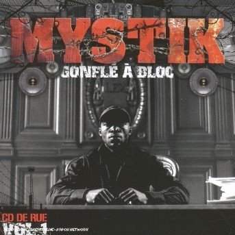 Cover for Mystik · Gonfle A Bloc (CD) (2019)