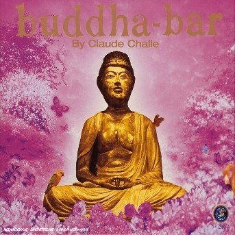 Cover for Claude Challe · Buddha Bar 1 (CD) (2003)
