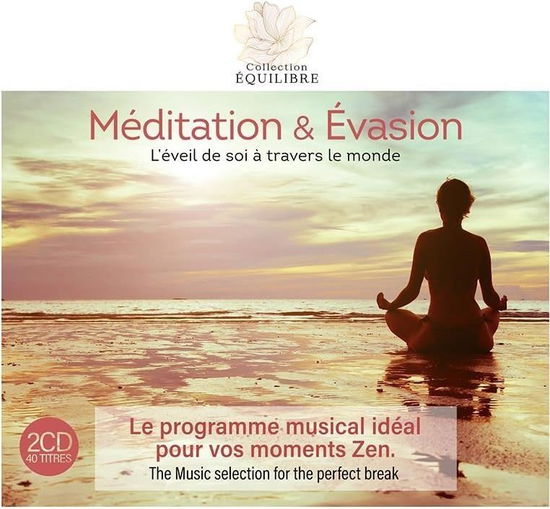 Cover for Meditation&amp;evasion · Collection Equilibre (CD) (2024)