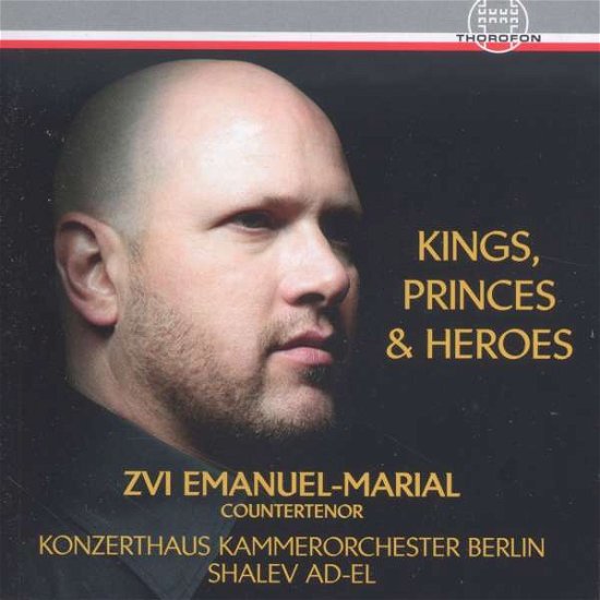 Cover for Rozsa / Emanuel-marial / Konzerthaus Kammerorch · Kings Princes &amp; Heroes - Opera Arias of Handel (CD) (2015)