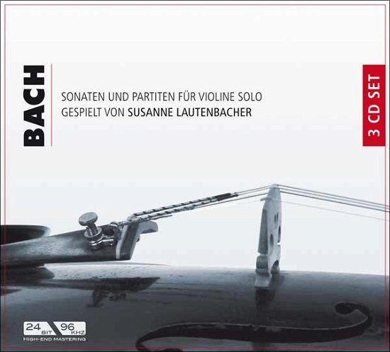 Cover for Susanne Lautenbacher · J.S. Bach: Sonattas And Partitas For Violin Bwv 1001-1006 (CD) (2020)