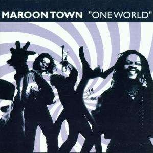Cover for Maroon Town  · One World (CD)