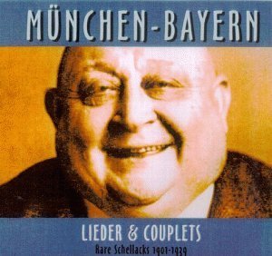 Cover for Rare Schellacks-münchen-lieder &amp; Couplets 1901-39 (CD) (1999)