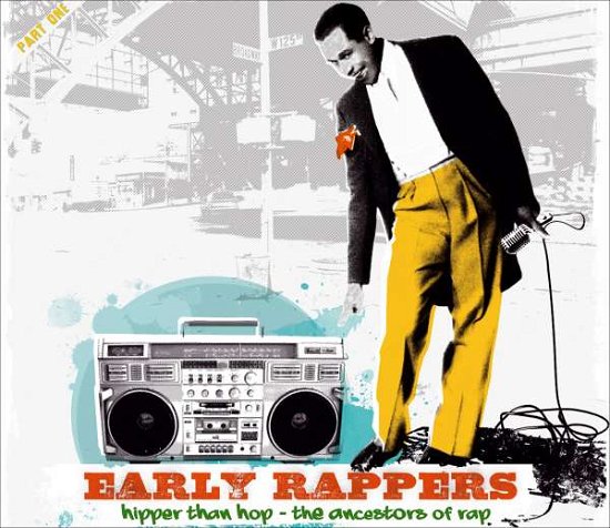 Early Rappers - V/A - Musik - TRIKONT - 4015698042221 - 25. august 2011