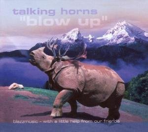 Blow Up - Talking Horns - Musik - WESTPARK - 4015698279221 - 9 oktober 2003