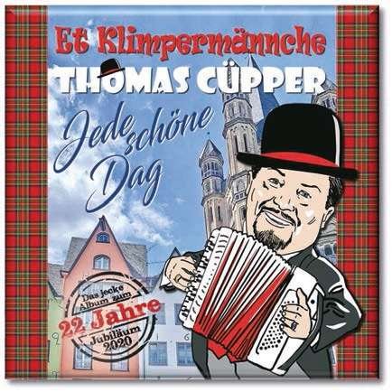 Cover for Klimpermännche Thomas Cüpper · Jede Schöne Dag-22 Jahre (CD) (2020)