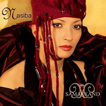 Samarkand - Nasiba - Musik - IMPORT - 4018382506221 - 16. November 2011